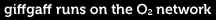 giffgaff runs on the O2 network